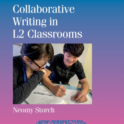 Collaborative Writing in L2 Classrooms