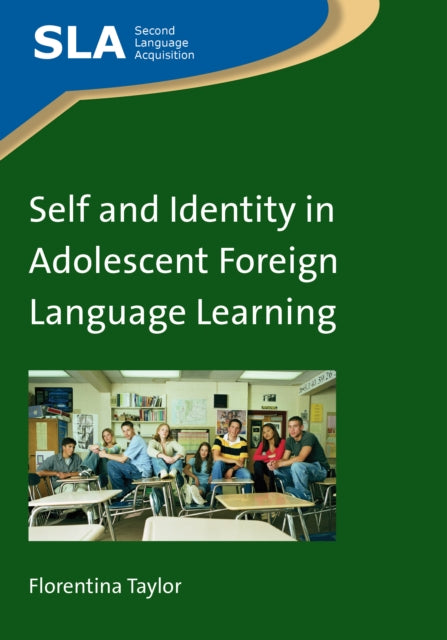 Self and Identity in Adolescent Foreign Language