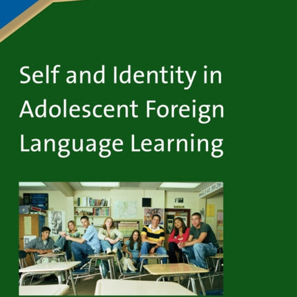 Self and Identity in Adolescent Foreign Language