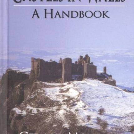 Castles in Wales - A Handbook