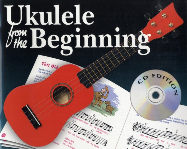 Ukulele From The Beginning CD Edition