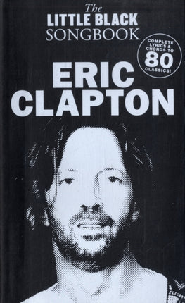 The Little Black Songbook: Eric Clapton