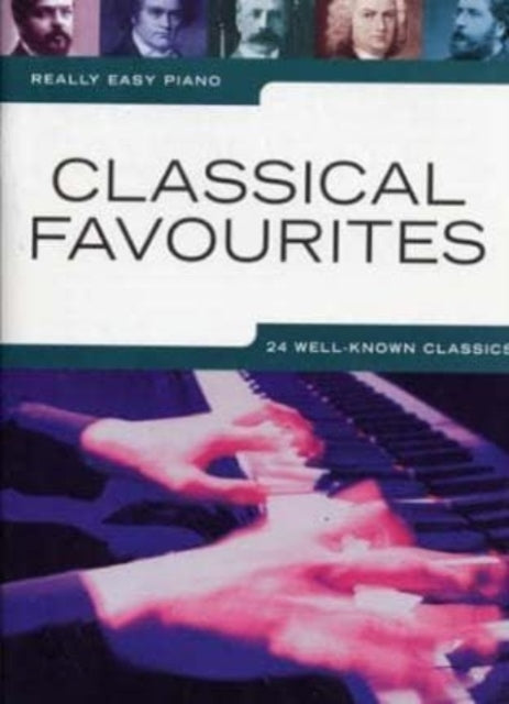 Really Easy Piano: Classical Favourites