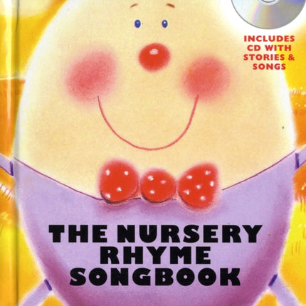 The Nursery Rhyme Songbook Hardback Vce BookCd