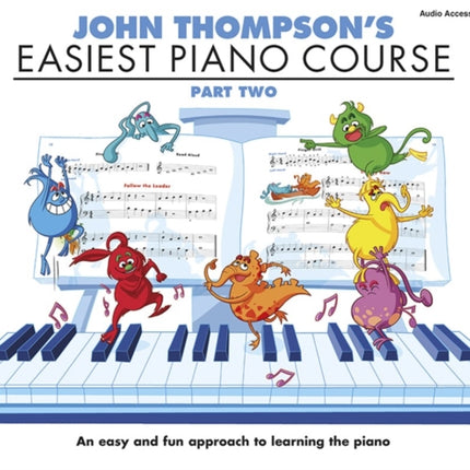 John Thompson's Easiest Piano Course: Part Two (Book And Audio)