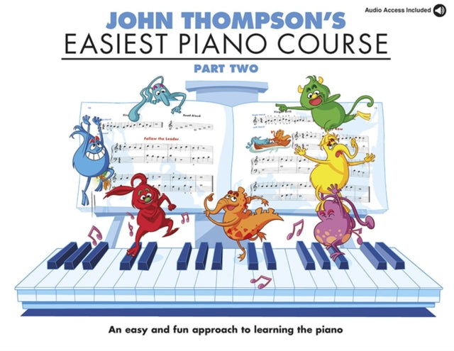 John Thompson's Easiest Piano Course: Part Two (Book And Audio)