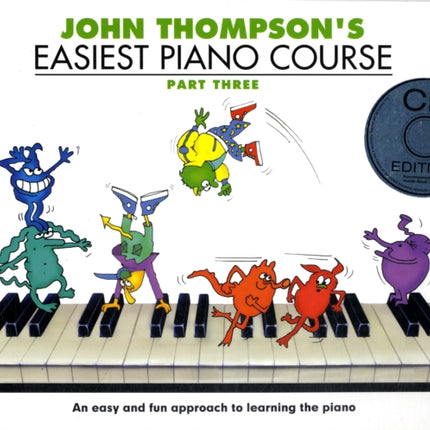 John Thompson's Easiest Piano Course: Part Three (Book And Audio)