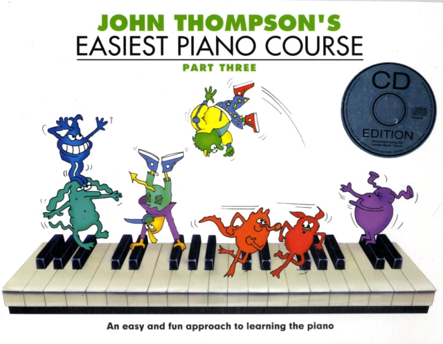 John Thompson's Easiest Piano Course: Part Three (Book And Audio)