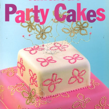 Fantastic Party Cakes