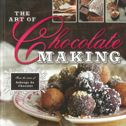 The Art of Chocolate Making