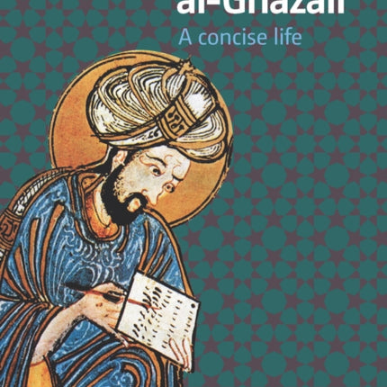 Imam alGhazali A Concise Life