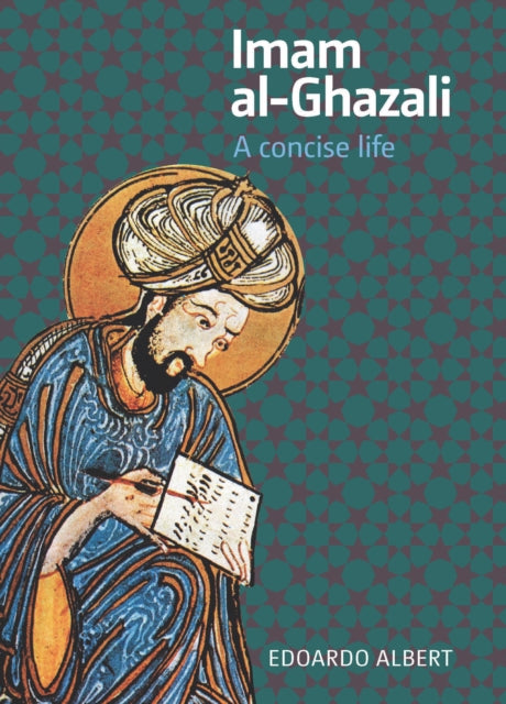 Imam alGhazali A Concise Life