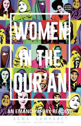 Women in the Qur'an: An Emancipatory Reading