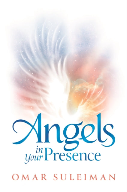 Angels in Your Presence