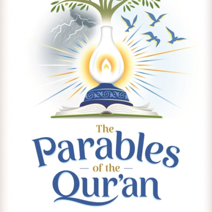 The Parables of the Qur'an