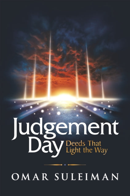 Judgement Day: Deeds That Light the Way