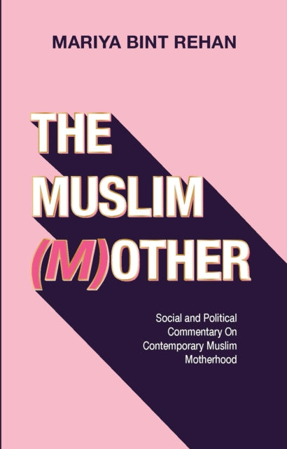The Muslim Mother