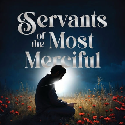 Servants of the Most Merciful