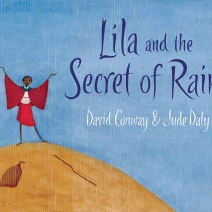 Lila and the Secret of Rain