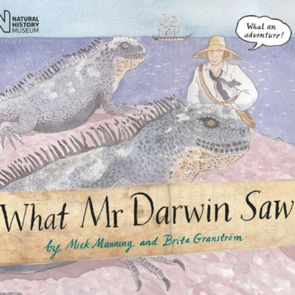 What Mr Darwin Saw