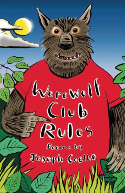 Werewolf Club Rules!: and other poems