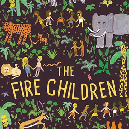 The Fire Children: A West African Folk Tale