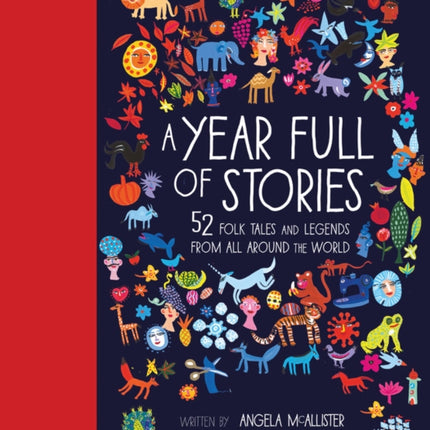 A Year Full of Stories: 52 Classic Stories from All Around the World