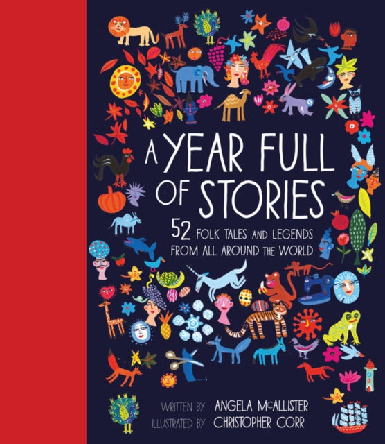 A Year Full of Stories: 52 Classic Stories from All Around the World