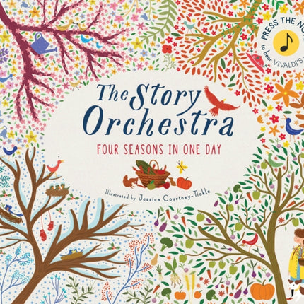 The Story Orchestra: Four Seasons in One Day: Press the note to hear Vivaldi's music: Volume 1