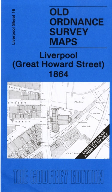 Liverpool (Great Howard Street) 1864: Liverpool Sheet 18