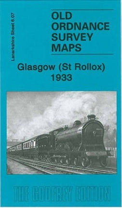 Glasgow (St Rollox) 1933: Lanarkshire Sheet 6.07