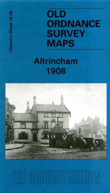 Altrincham 1908: Cheshire Sheet 18.06