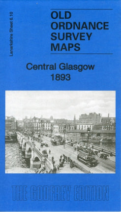 Central Glasgow 1893: Lanarkshire Sheet 6.10a