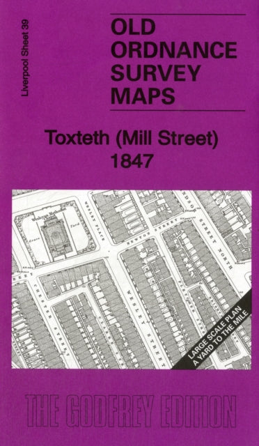 Toxteth (Mill Street) 1847: Liverpool Large Scale Sheet 39