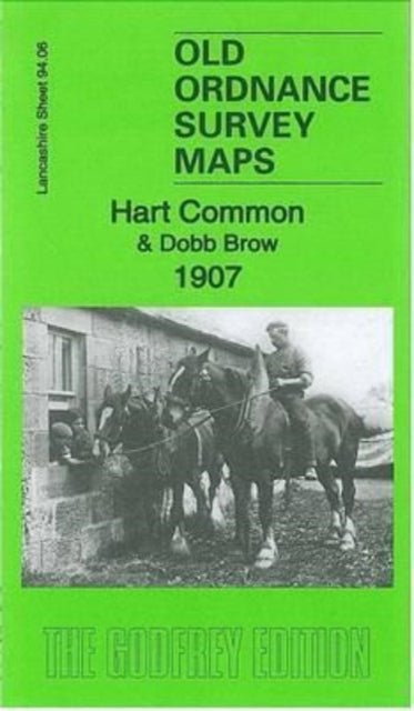 Hart Common & Dobb Brow 1907: Lancashire Sheet