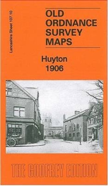 Huyton 1906: Lancashire Sheet 107.10