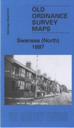 Swansea (North) 1897: Glamorgan Sheet 24.01