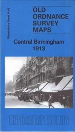Central Birmingham 1913: Warwickshire Sheet