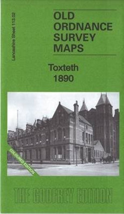 Toxteth 1890: Lancashire Sheet 113.02a: Coloured Edition