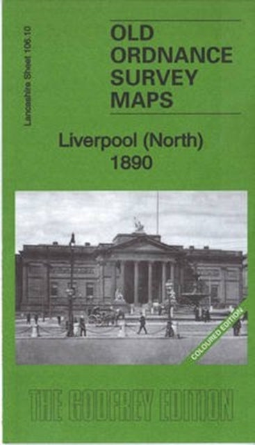 Liverpool (North) 1890: Lancashire Sheet 106.10A: Coloured Edition