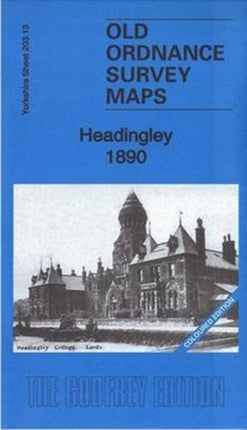 Headingley 1890: Yorkshire Sheet 203.13a: Coloured Edition