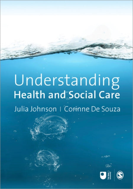 Understanding Health and Social Care: An Introductory Reader