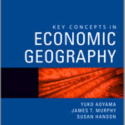 Key Concepts in Economic Geography