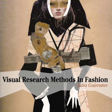 Visual Research Methods in Fashion