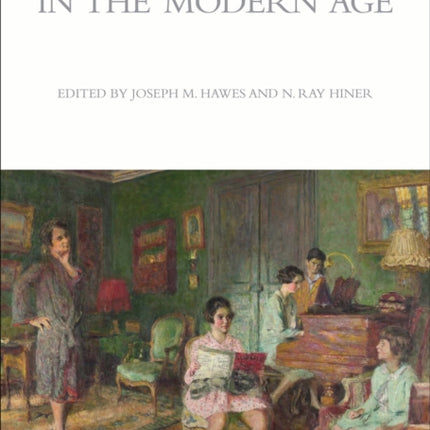 A Cultural History of Childhood and Family in the Modern Age