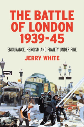 The Battle of London 193945