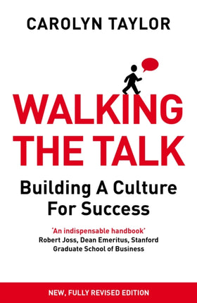 Walking the Talk: Building a Culture for Success