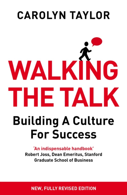 Walking the Talk: Building a Culture for Success