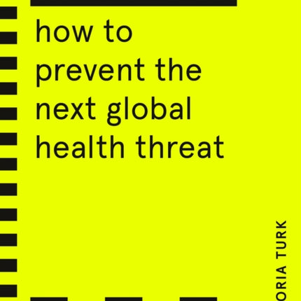 Superbugs (WIRED guides): How to prevent the next global health threat