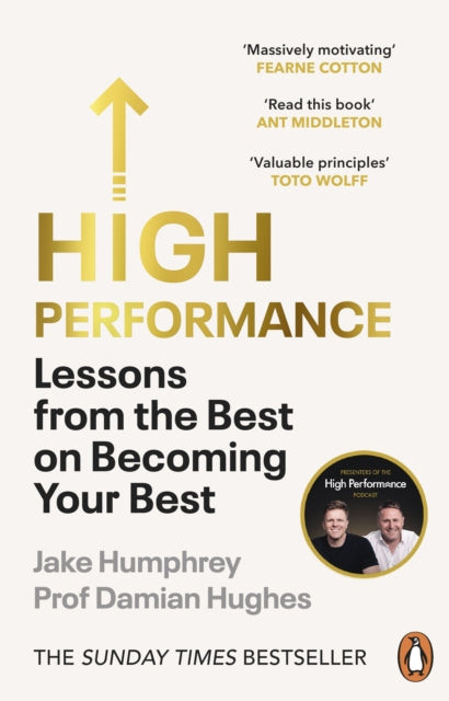 High Performance: Lessons from the Best on Becoming Your Best